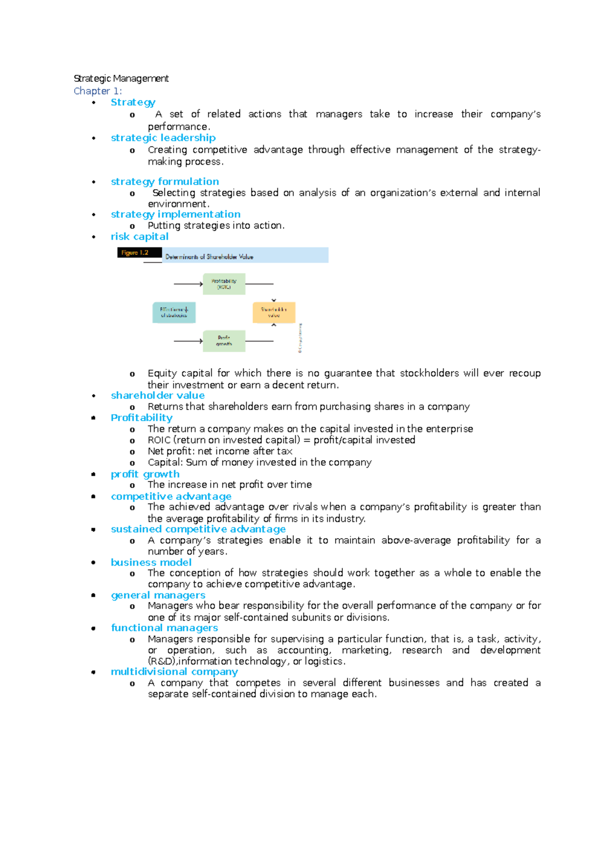 Study Midterm - Strategic Management Chapter 1: Strategy o A set of ...