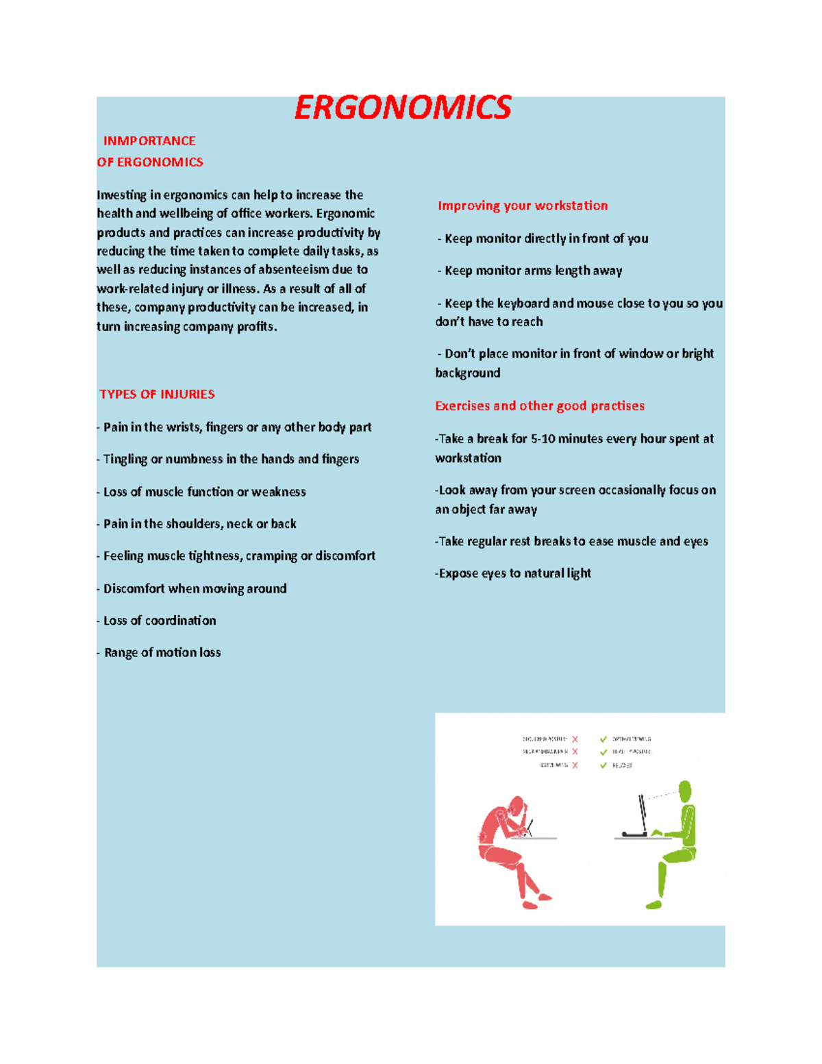Haroun M Ergonomics assignment INMPORTANCE OF ERGONOMICS Investing in ergonomics can help to