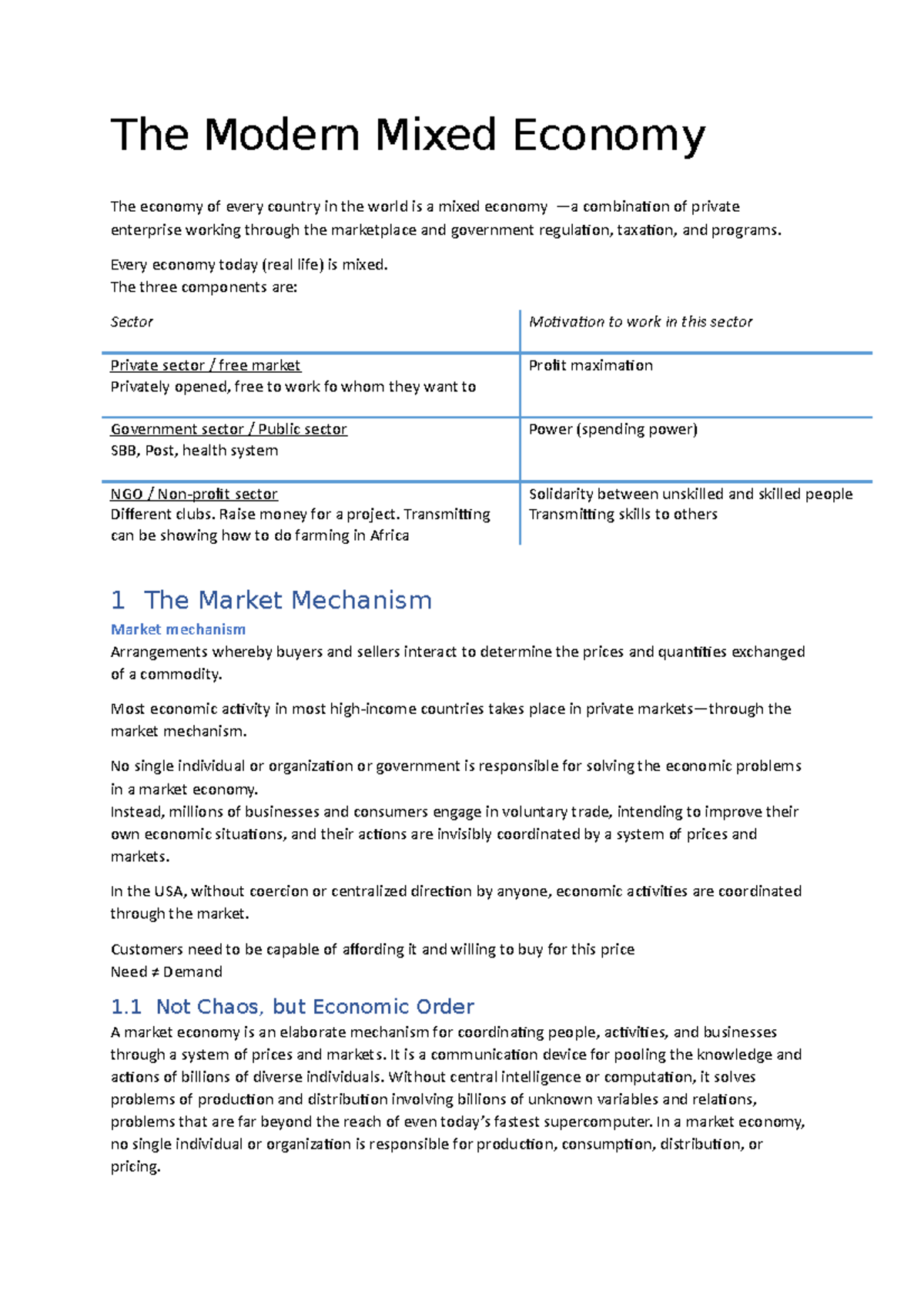 The Modern Mixed Economy 02 Every economy today (real life) is mixed
