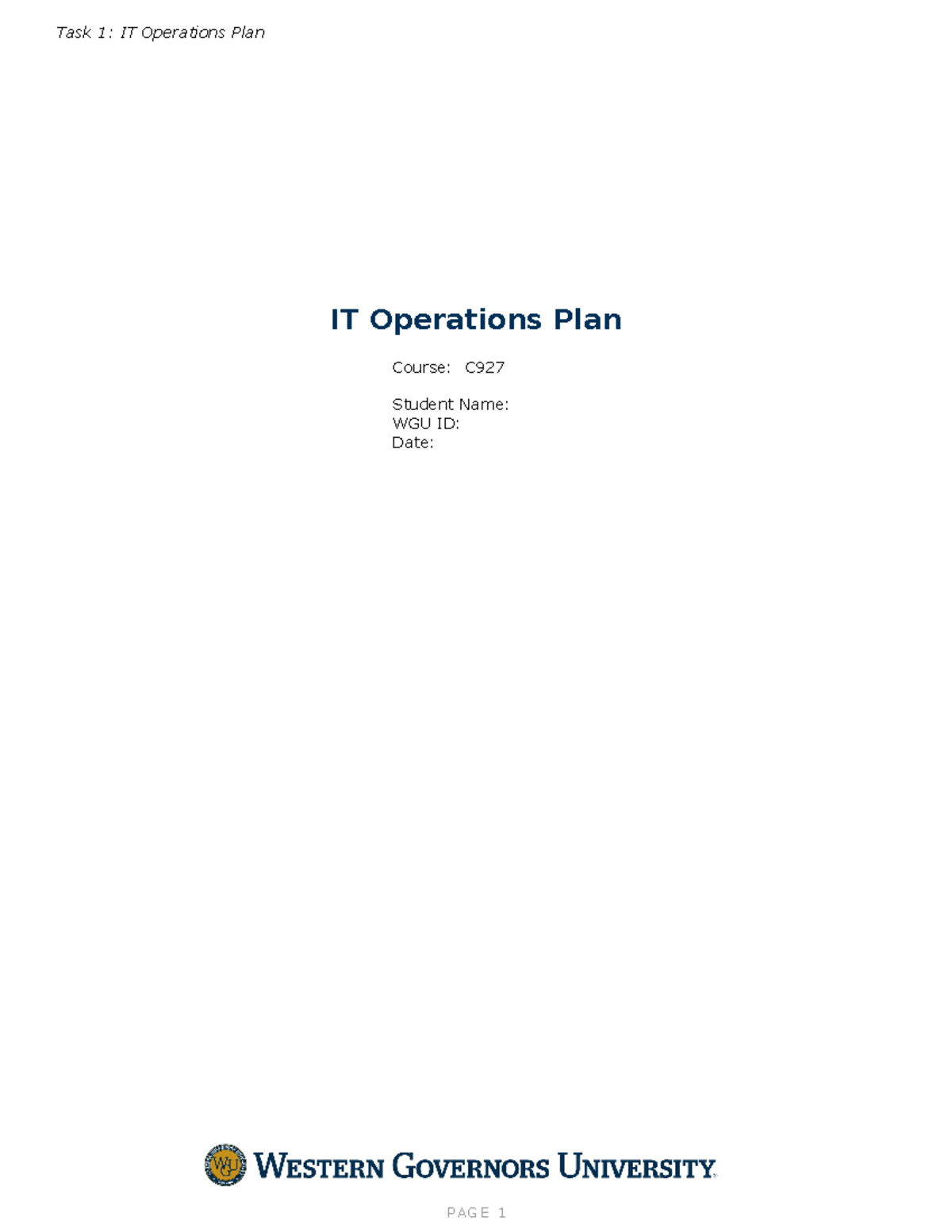 IT Operations Plan Task 1 - IT Operations Plan Course: C Student Name ...