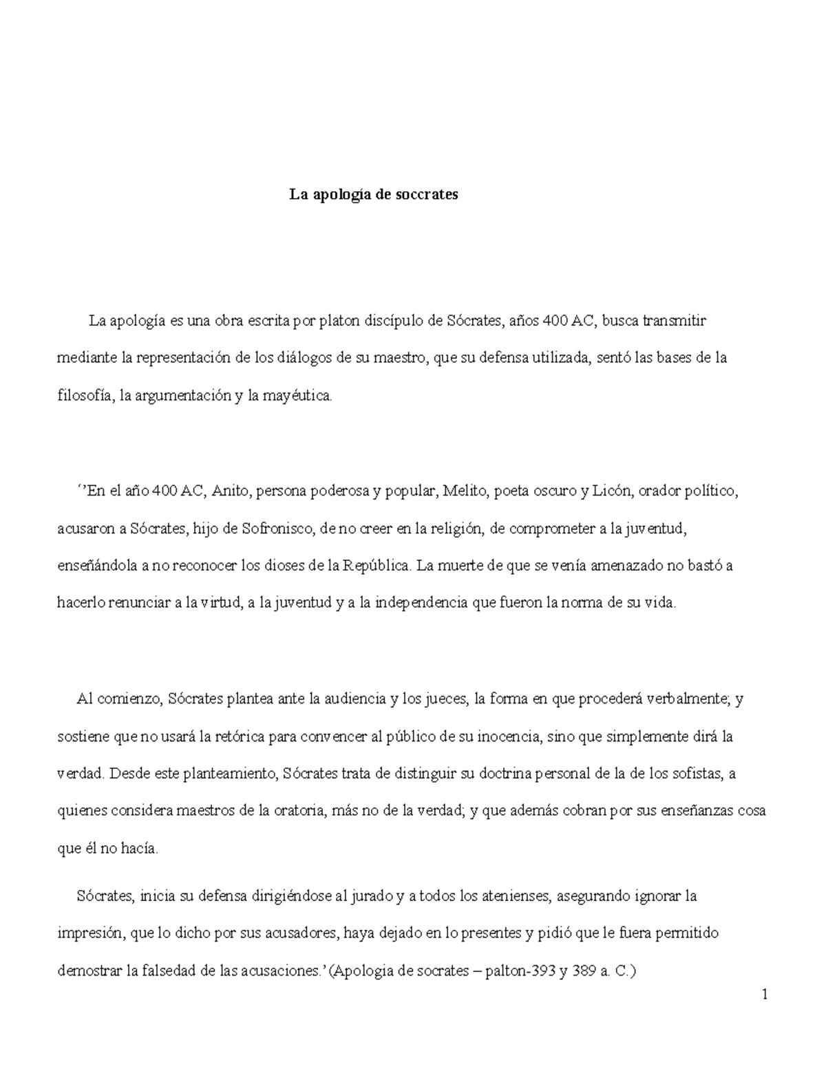 Apologia de socrates - La apología de soccrates La apología es una obra ...