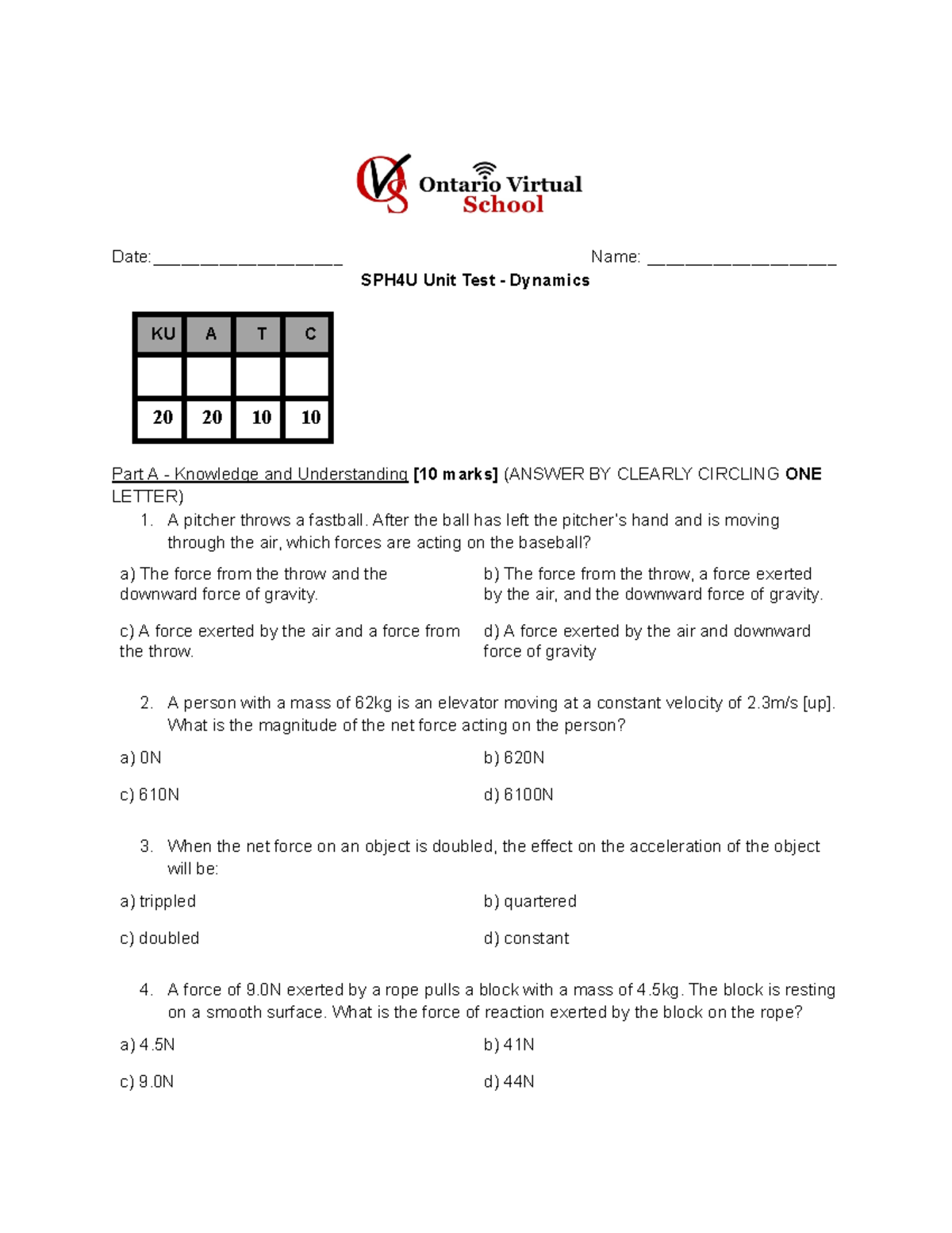 SPH4U Unit 1 Test Dynamics - Date:____________________ Name ...