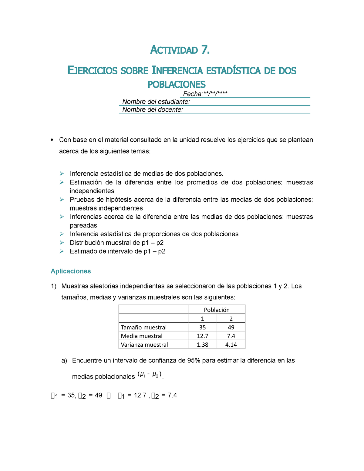 ACT#7 Estadistica Inferencial - ACTIVIDAD 7. EJERCICIOS SOBRE ...