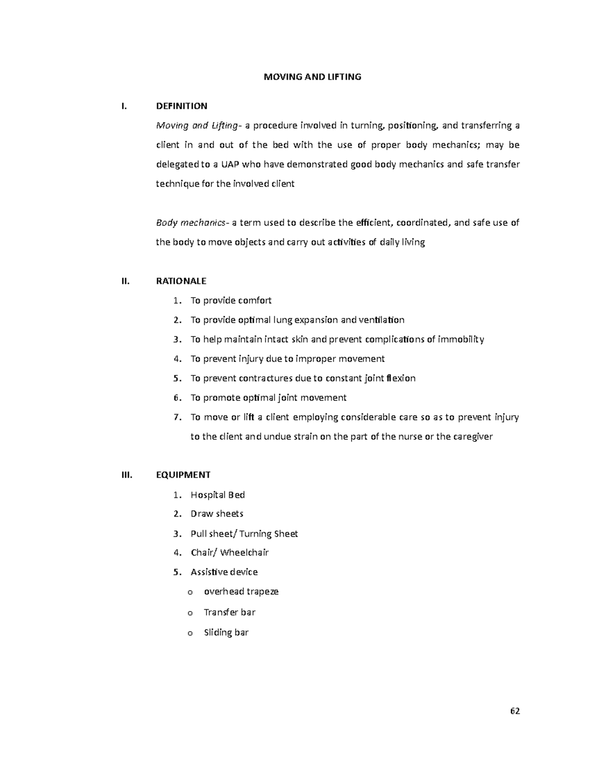 9. Moving and lifting a client MOVING AND LIFTING I. DEFINITION Moving and Lifting a