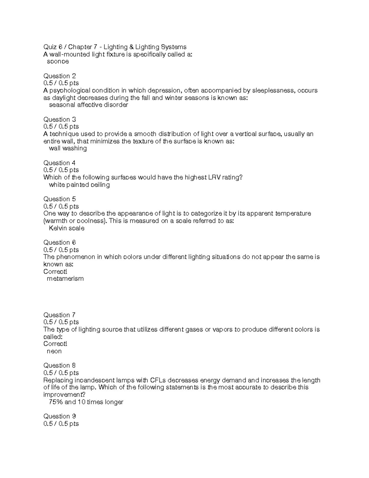 Quiz 6 and 7 Lighting and Lighting Systems Quiz 6 / Chapter 7