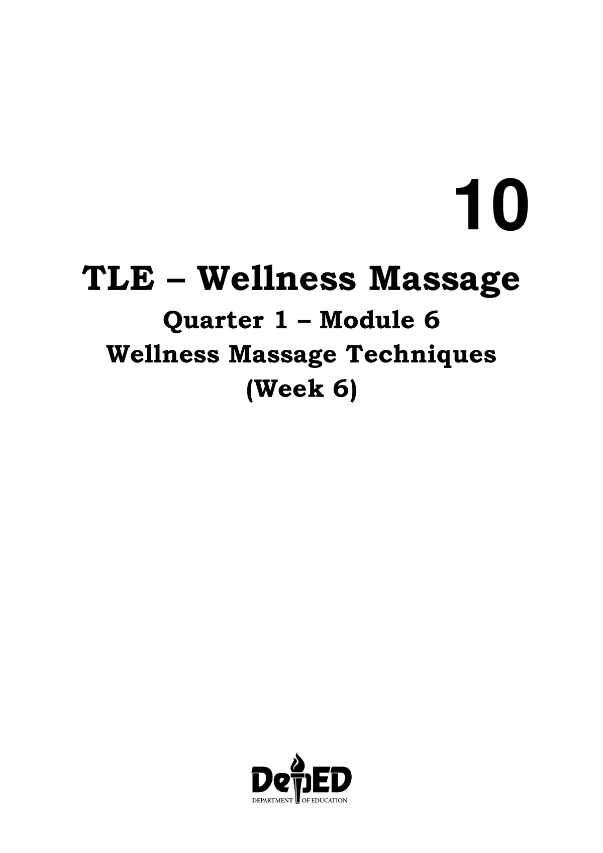 6 Q1 TLE Wellness Massage - 10 TLE – Wellness Massage Quarter 1 – Module 6 Wellness  Massage - Studocu