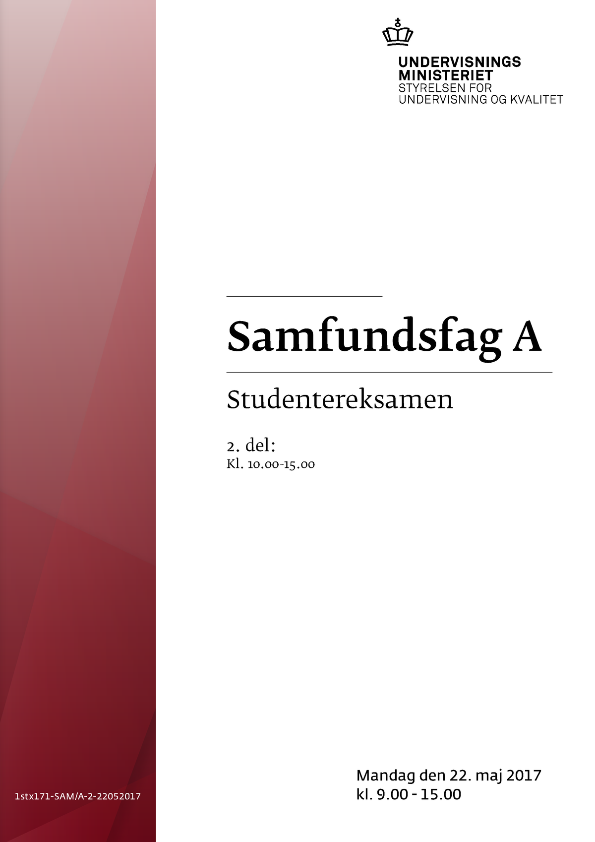 1stx171 SAM A 2 22052017 - Samfundsfag A Studentereksamen 2. Del: Kl ...