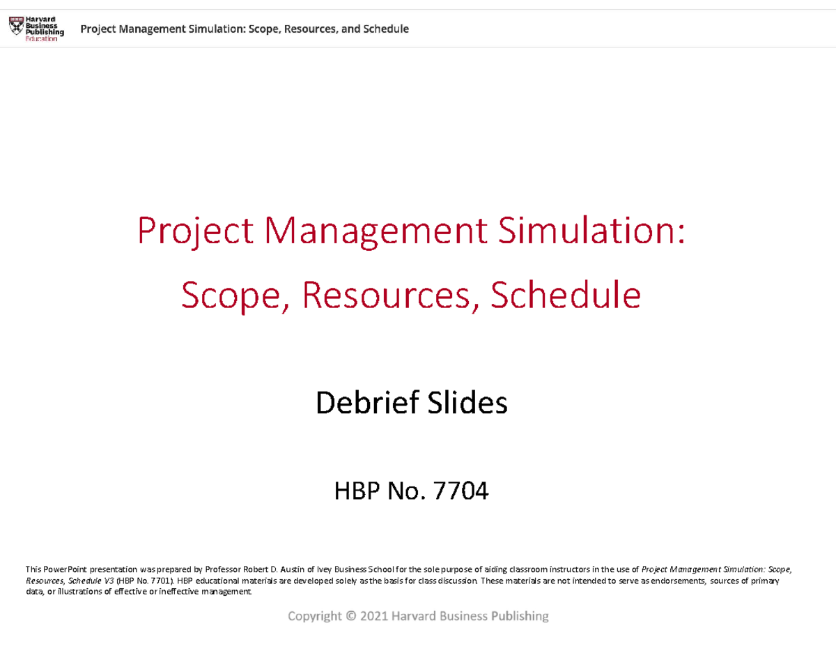 Sim 2 Debrief Slides - Project Management Simulation: Scope, Resources ...