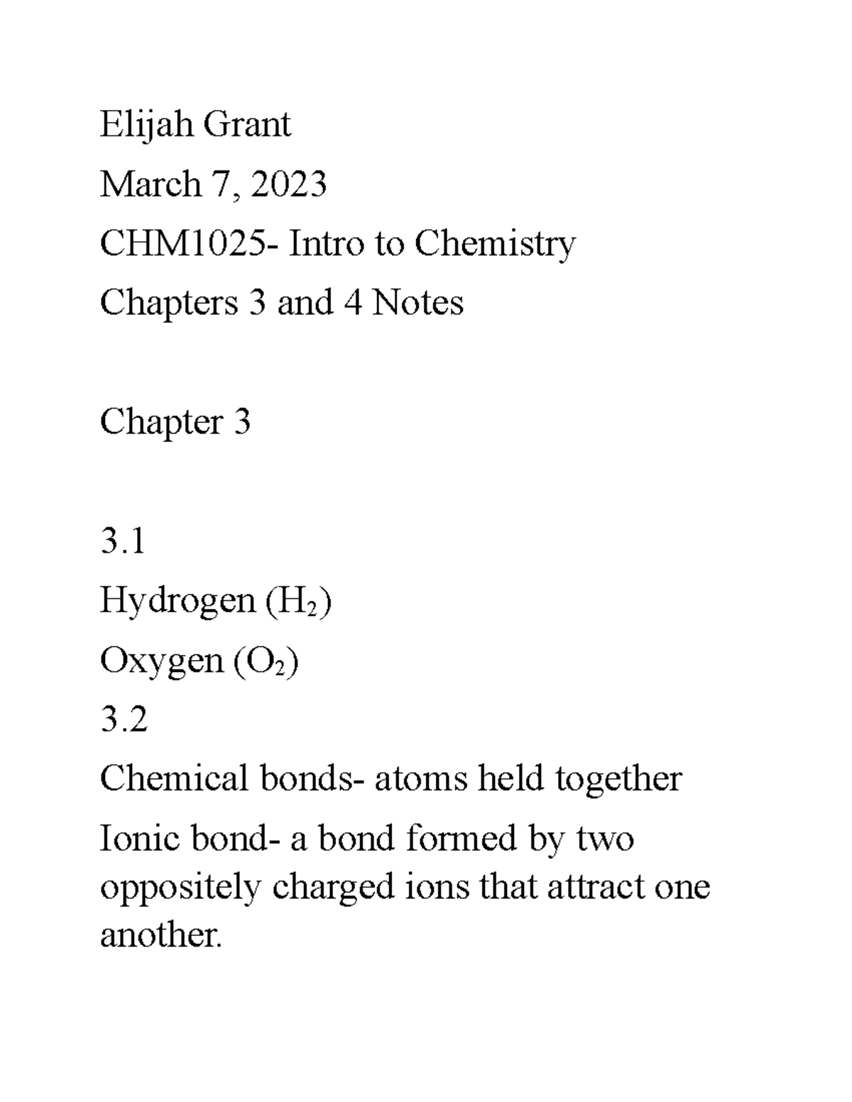 Chapters 3 and 4 Notes - Elijah Grant March 7, 2023 CHM1025- Intro to ...