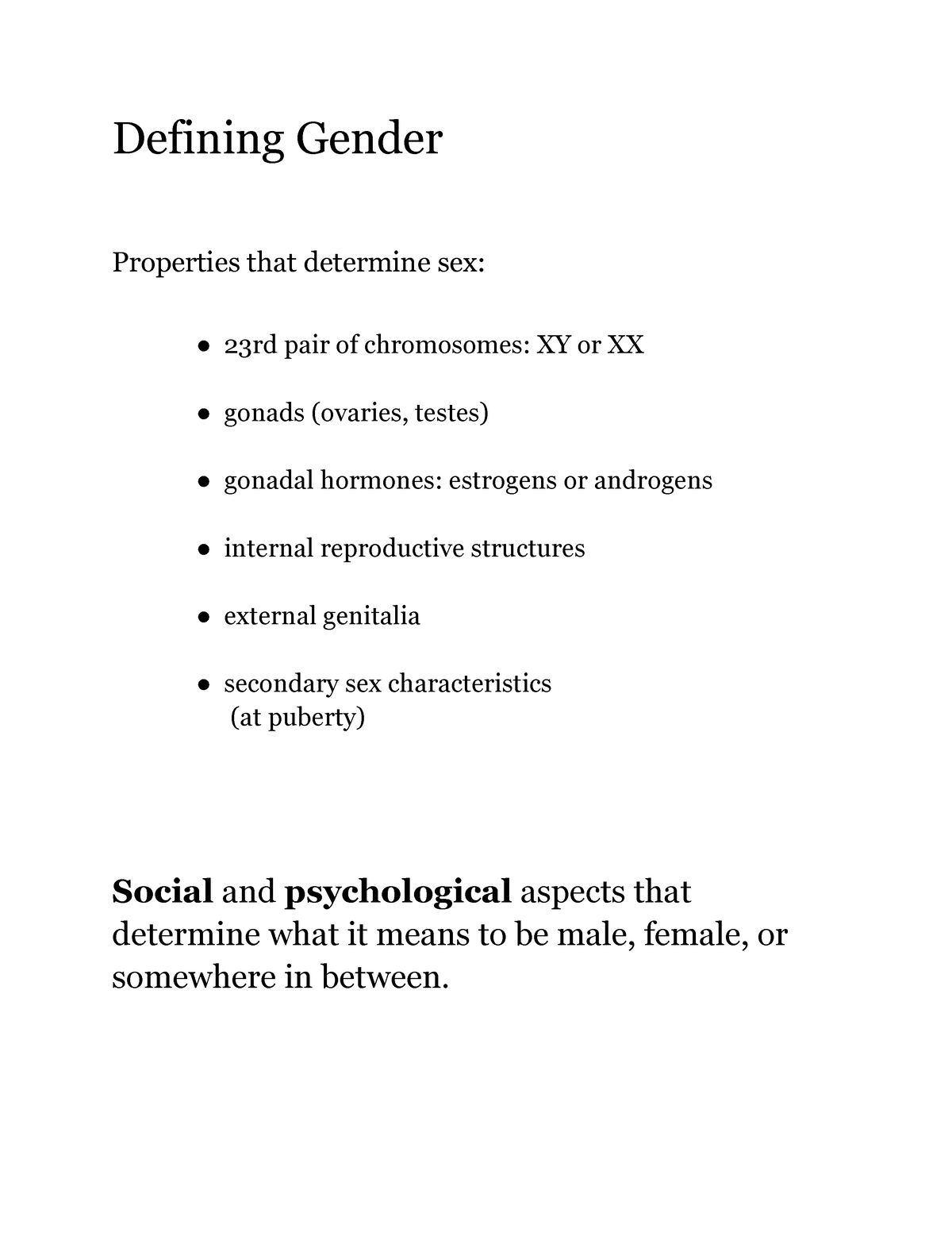 Psych chapter 11 - Defining Gender Properties that determine sex ○ 23rd pair of chromosomes XY or image