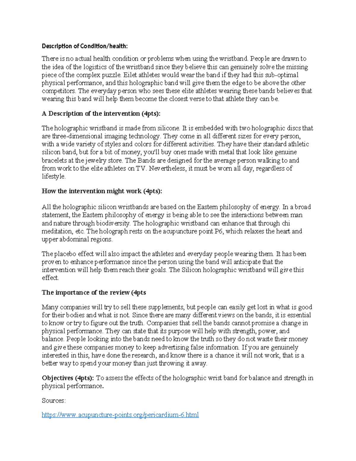 Assignment 1 Research methods - Description of Condition/health: There ...