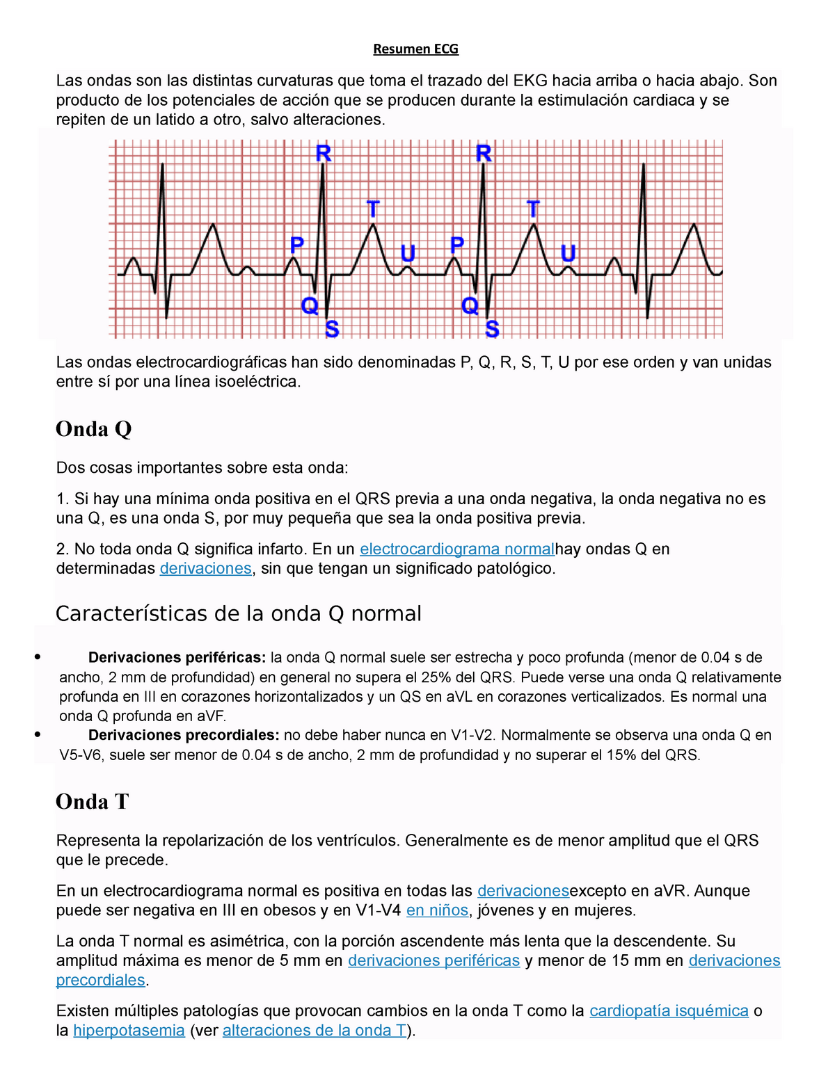 persuadir revista Influyente Resumen Electrocardiograma - Resumen ECG Las ondas son las distintas  curvaturas que toma el trazado - Studocu
