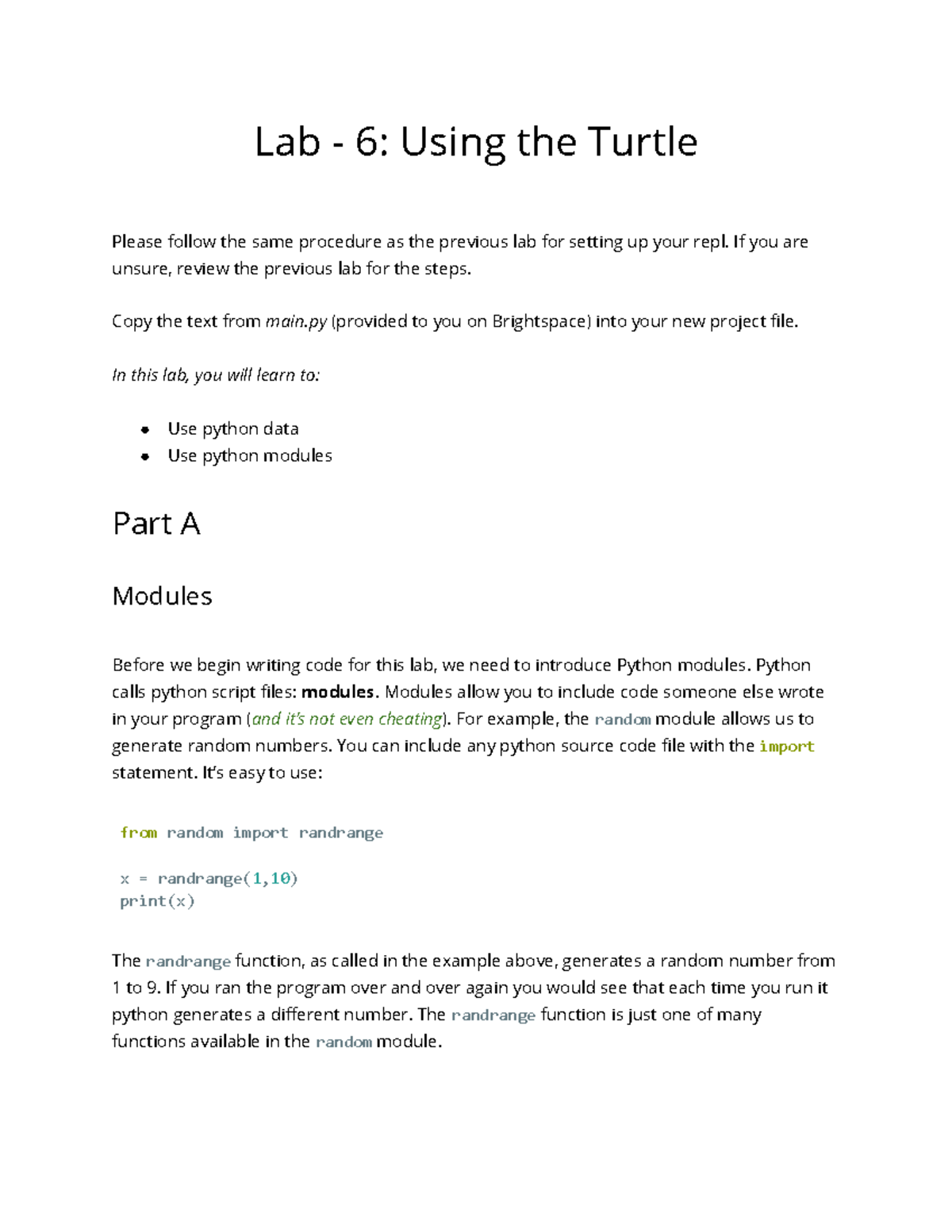 Lab 6 - Writing More Code - Lab - 6: Using the Turtle Please follow the ...
