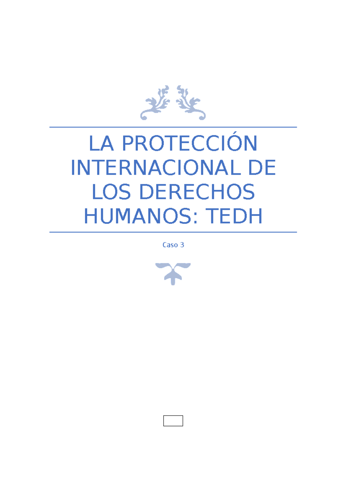 Seminario 3 DIP - LA PROTECCIÓN INTERNACIONAL DE LOS DERECHOS HUMANOS ...