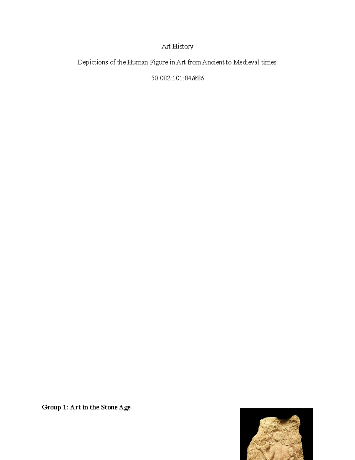 Art History Final Project Pt 2 Art History Depictions of the Human