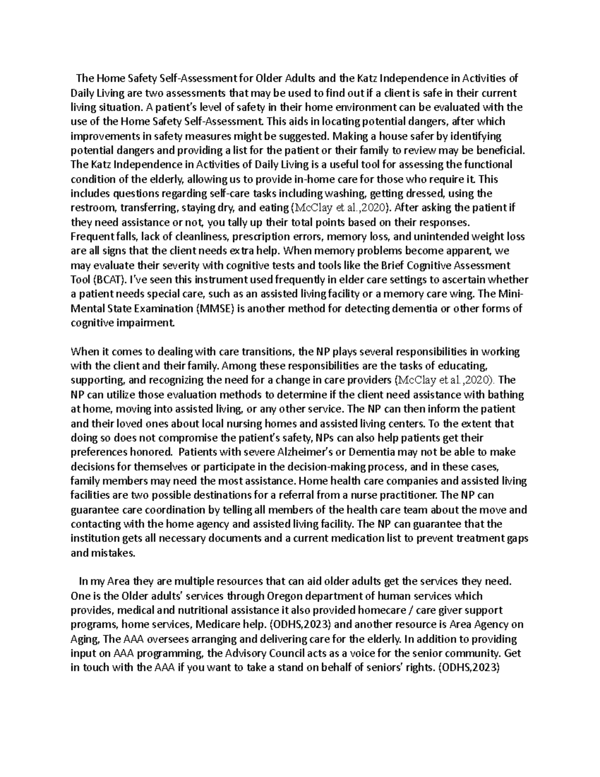 Wk4 discussion - The Home Safety Self-Assessment for Older Adults and ...