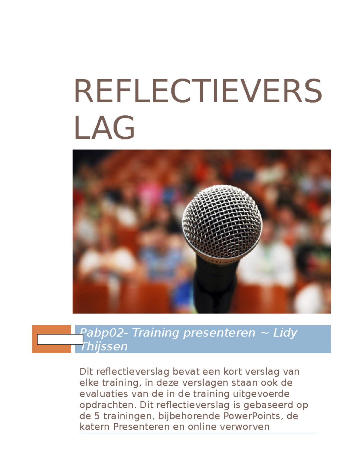 Reflectieverslag Pabp02 Voorbeeld Reflectievers Lag Pabp02 Training Presenteren Lidy Thijssen Studeersnel