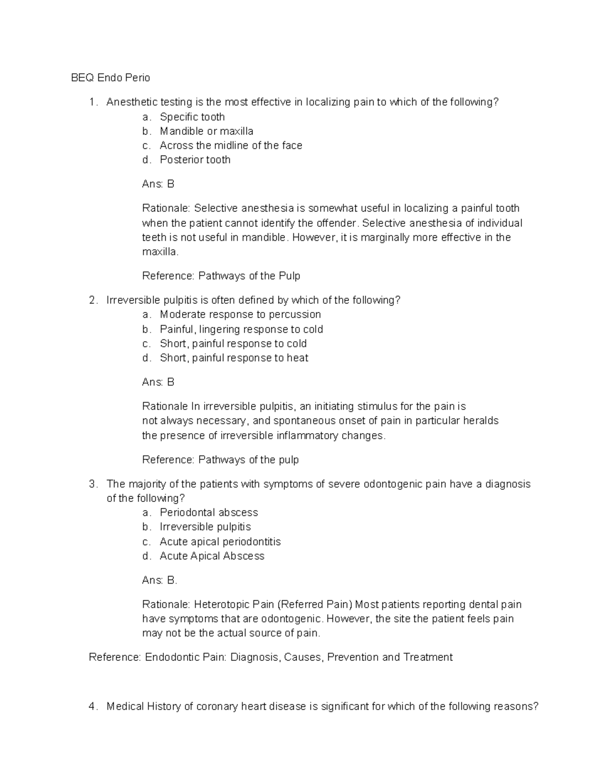 Endodontics Q&A 1 Question and answer with rationale BEQ Endo Perio Anesthetic testing is