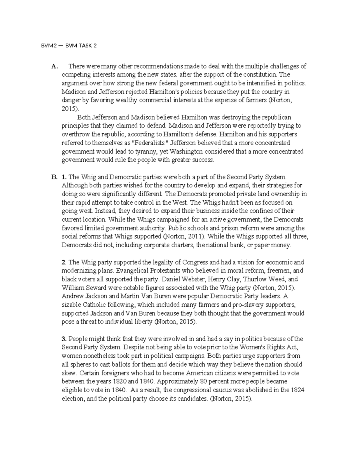BVM2 Task 2 - Passed - BVM2 — BVM TASK 2 A. There were many other ...