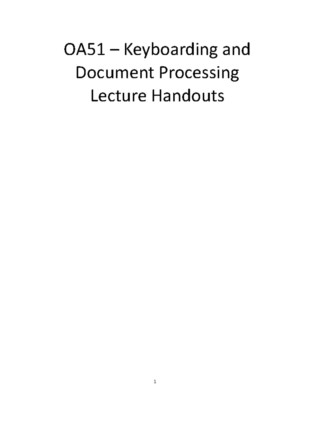 Chapter 1 Introductions to Computers - OA51 – Keyboarding and Document ...
