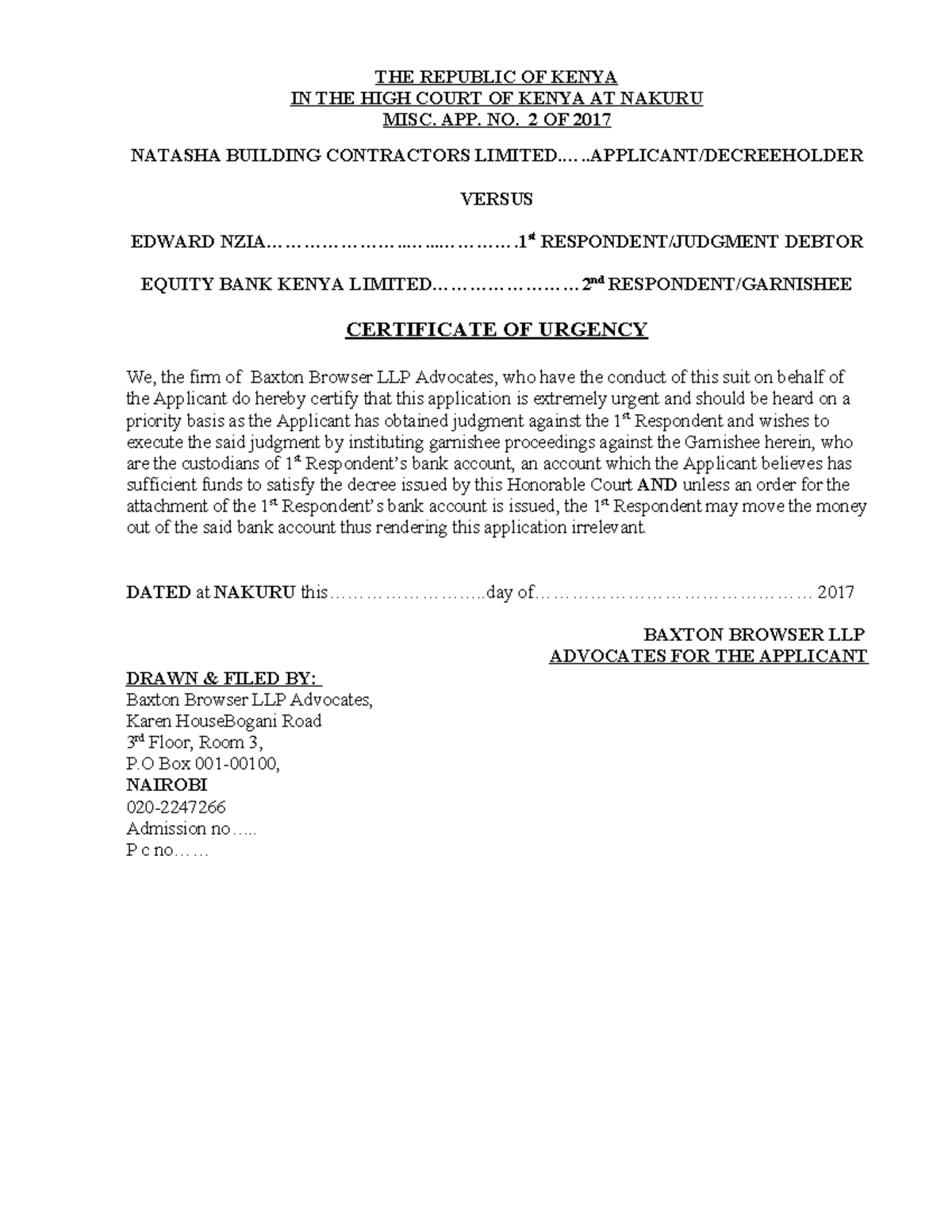 Application for Garnishee Order THE REPUBLIC OF KENYA IN THE HIGH