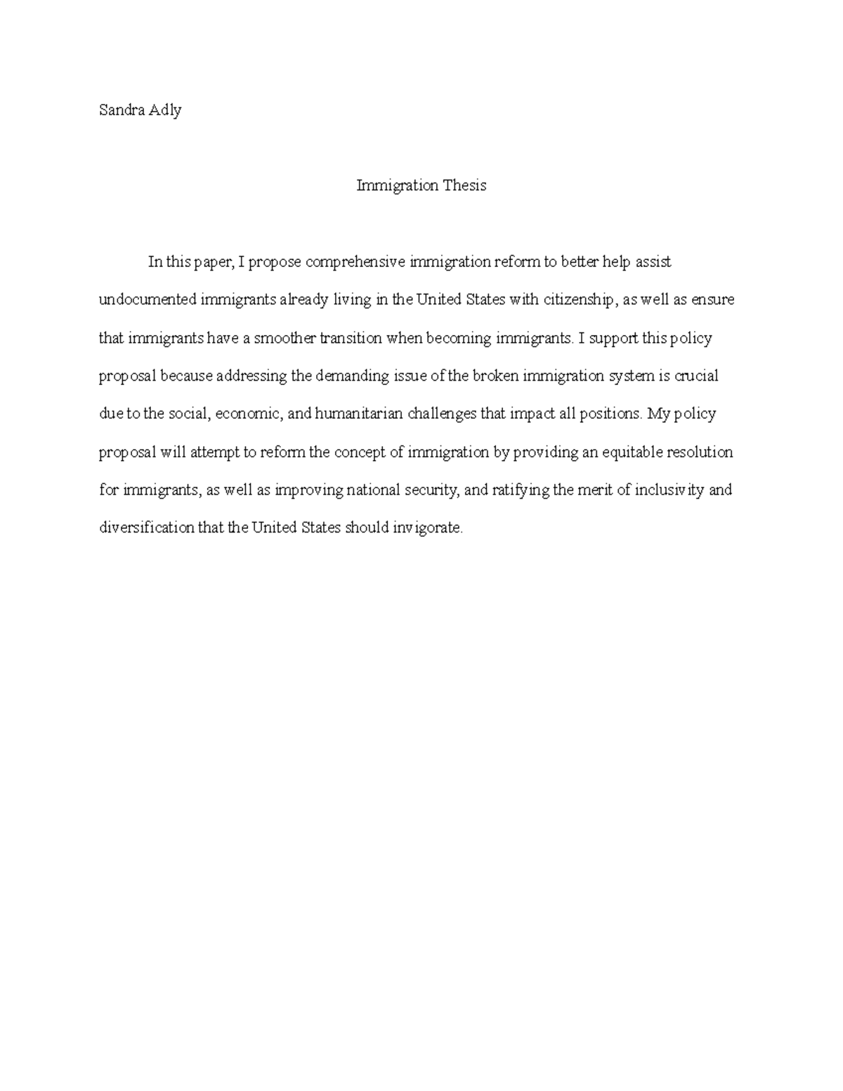 Pols 170 - thesis - Sandra Adly Immigration Thesis In this paper, I ...