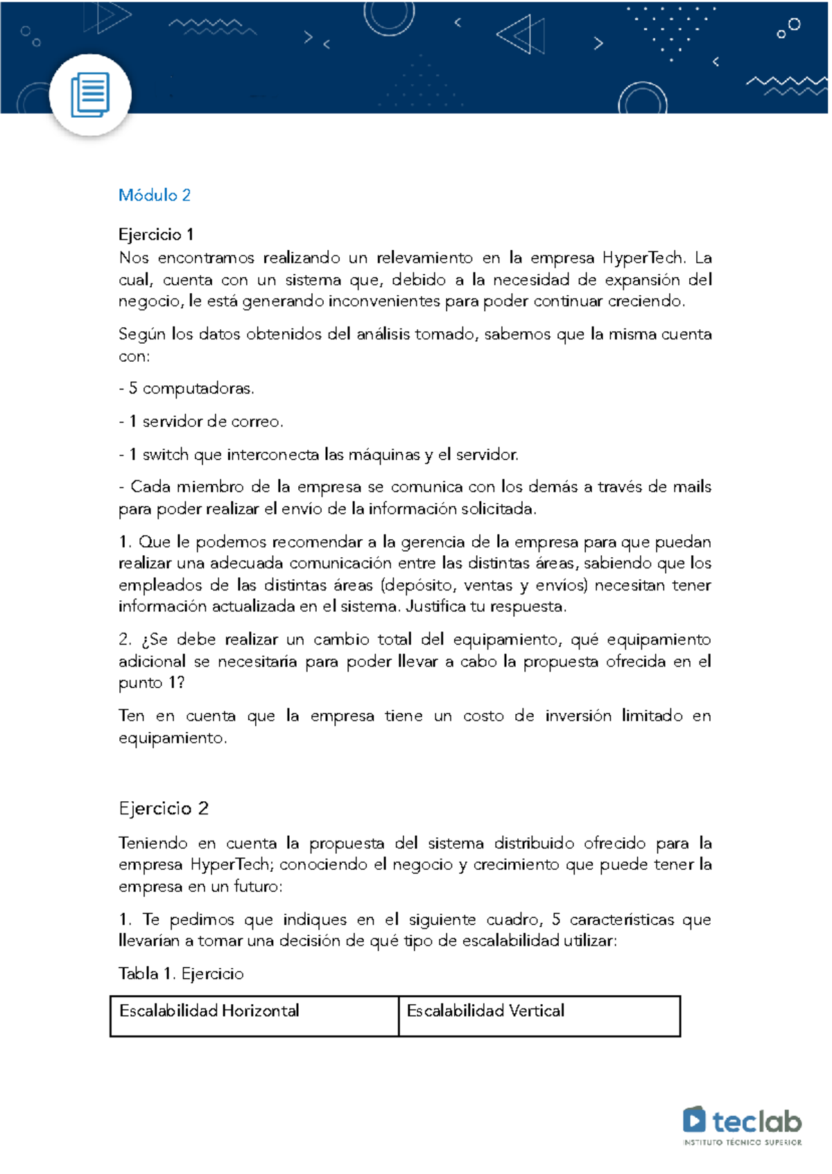 Actividad M2 - Módulo 2 Ejercicio 1 Nos encontramos realizando un ...