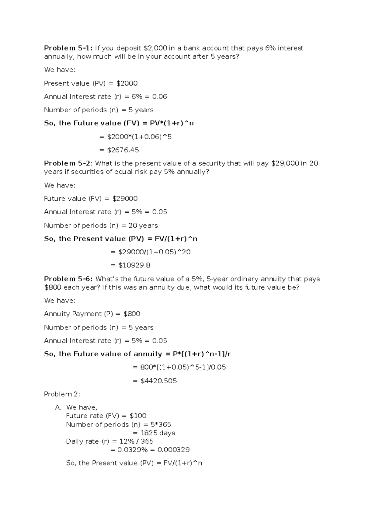 HW 2 - abcd - Problem 5-1: If you deposit $2,000 in a bank account that ...