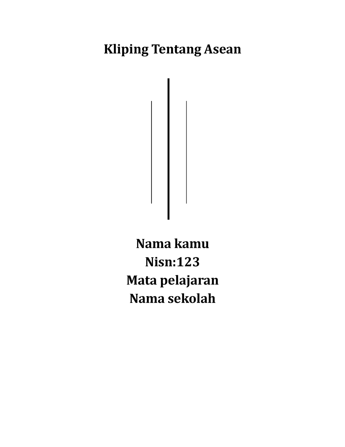 Kliping-Tentang-Asean - Kliping Tentang Asean Nama Kamu Nisn: Mata ...