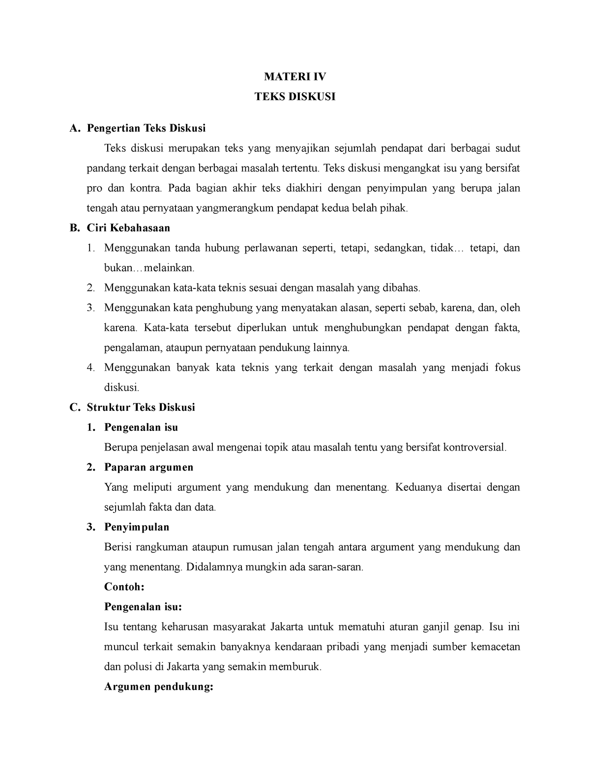 Materi IV - Teks Diskusi - MATERI IV TEKS DISKUSI A. Pengertian Teks ...