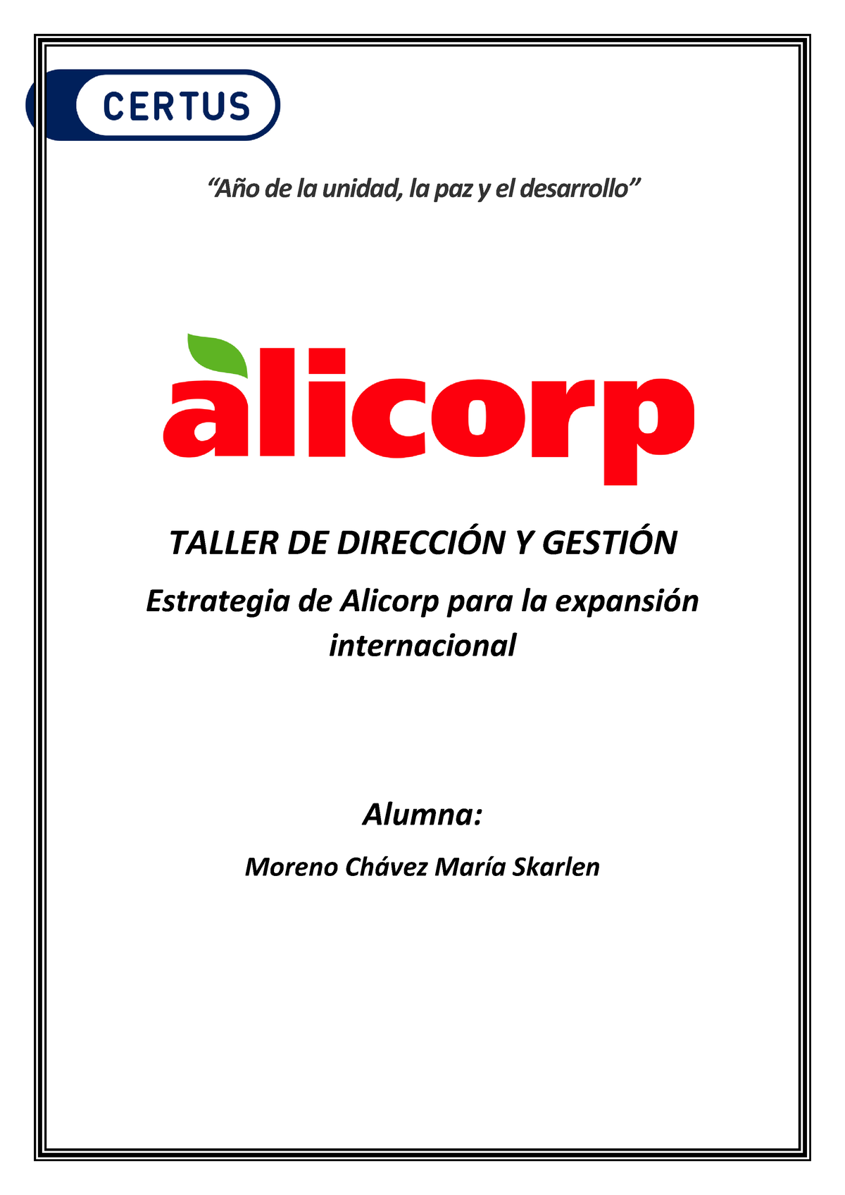 Caso Alicorp - “Año De La Unidad, La Paz Y El Desarrollo” TALLER DE ...