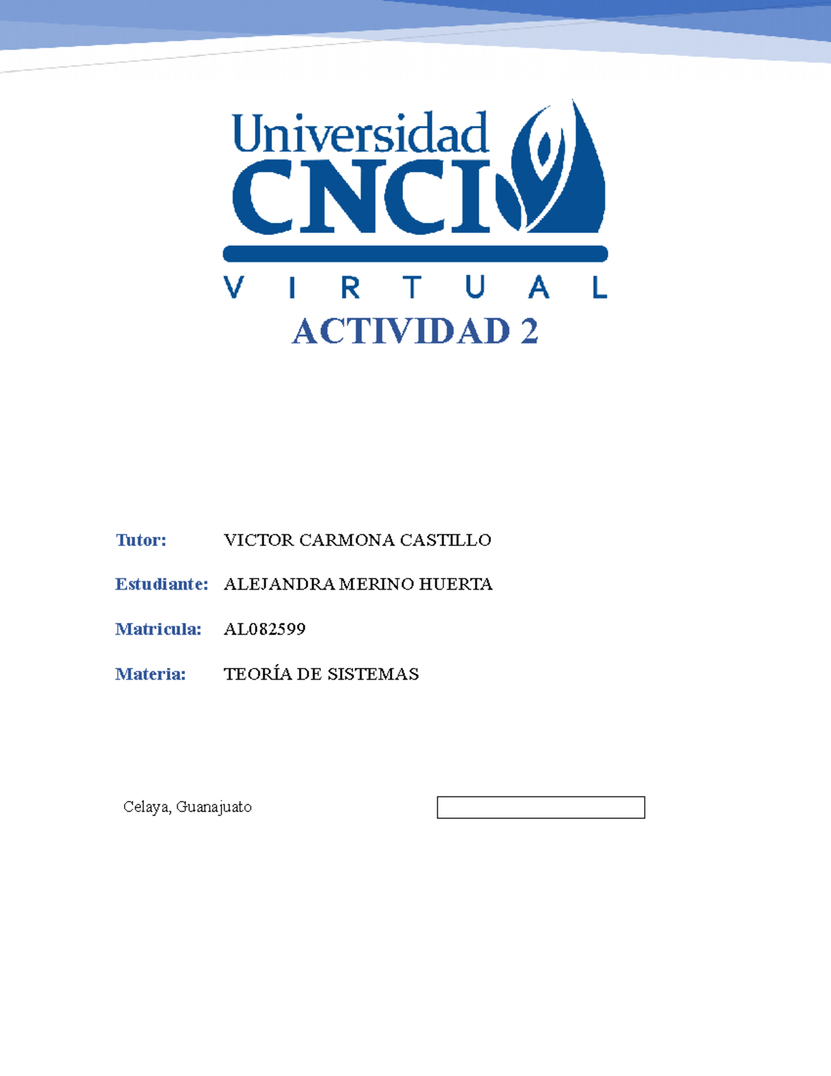 Actividad 2 De La Materia Toeira De Sistemas Actividad 2 Celaya