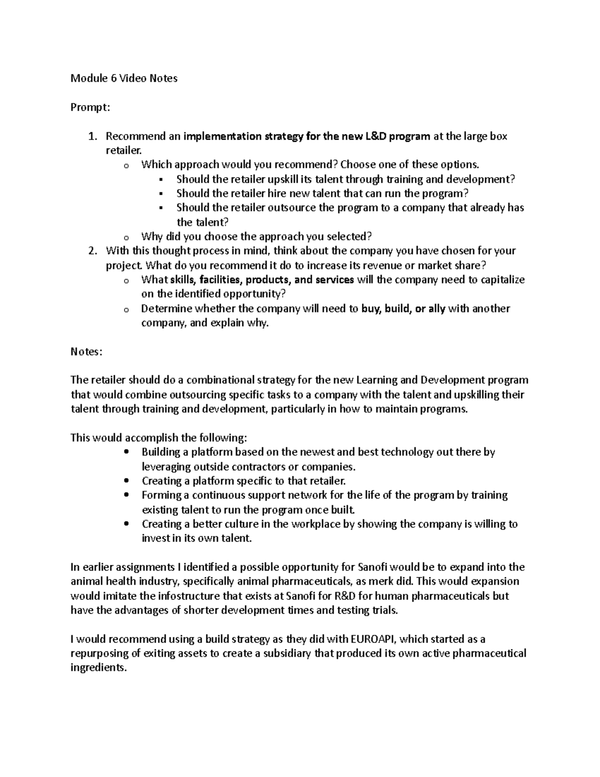 Module 6 Video Notes - Module 6 Video Notes Prompt: 1. Recommend an ...