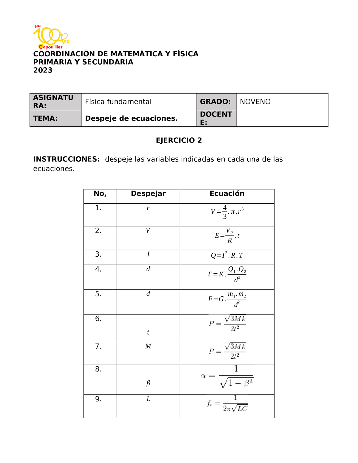 Despejes - DOCENT E: EJERCICIO 2 INSTRUCCIONES: Despeje Las Variables ...