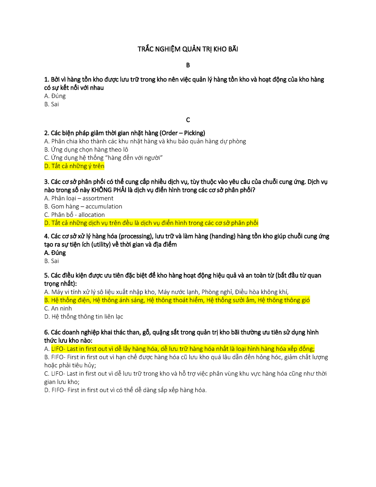 TRẮC NGHIỆM QUẢN TRỊ KHO BÃI - TRẮC NGHIỆM QUẢN TRỊ KHO BÃI B Bởi Vì ...