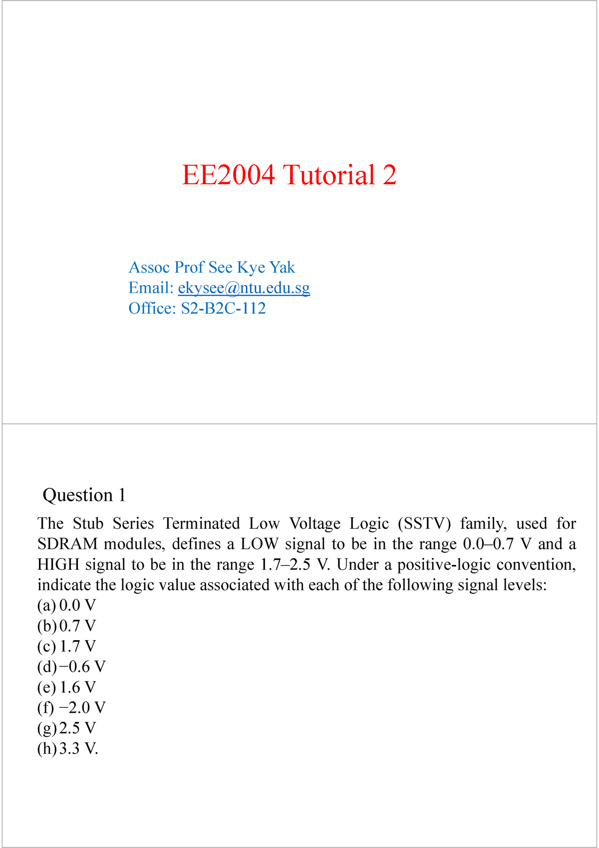 EE2004 Tut2 - Solution - EE2004 Tutorial 2 Assoc Prof See Kye Yak Email ...