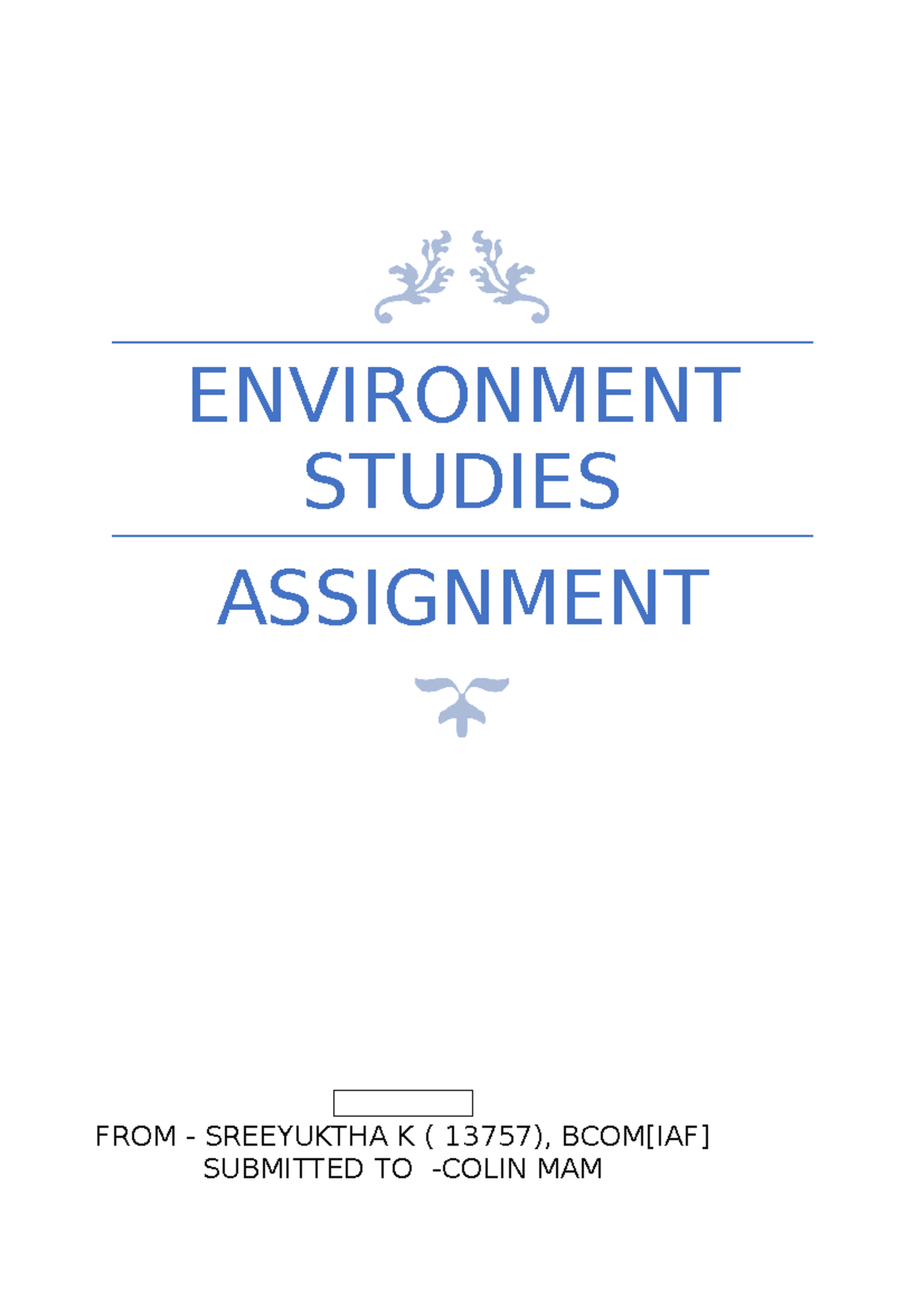 Environment Studies 1 - ENVIRONMENT STUDIES ASSIGNMENT FROM ...