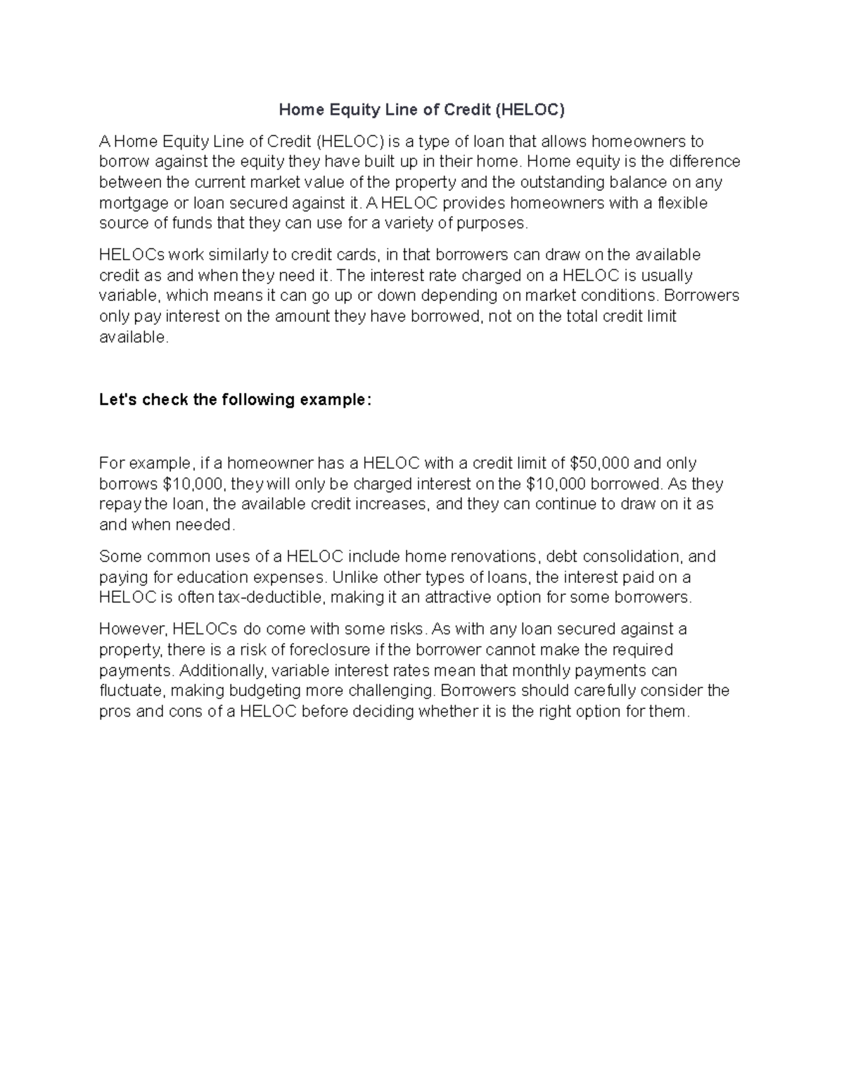 Home Equity Line of Credit ( Heloc) Home Equity Line of Credit (HELOC