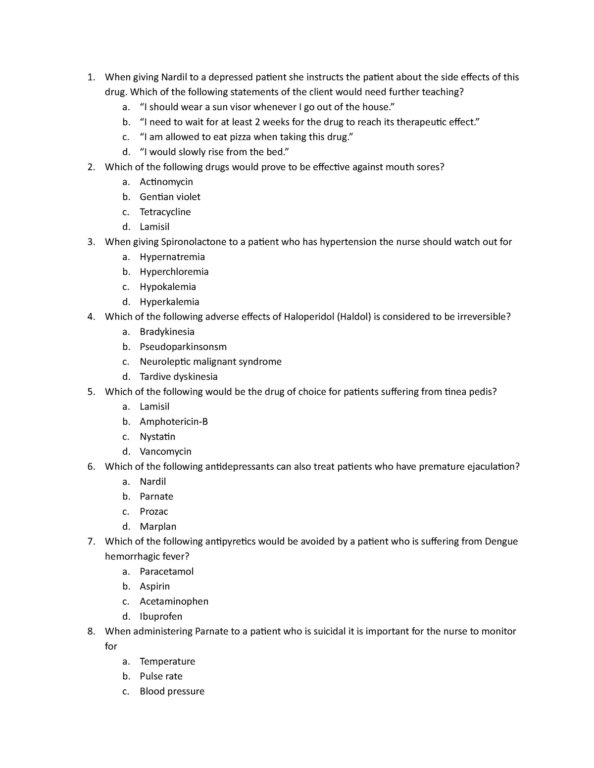 Pharma Prelim Exams CA - When giving Nardil to a depressed patient she ...