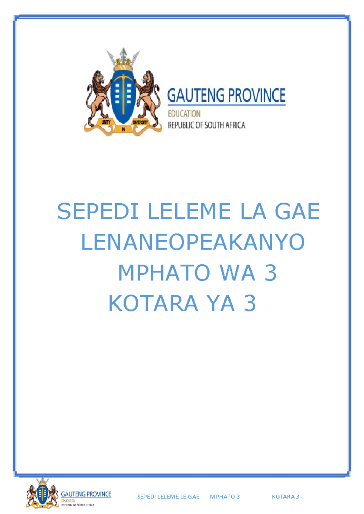 GDE Lesson Plans TERM 3 Grade 3 - Sepedi - Week 1-10 24 - SEPEDI LELEME ...