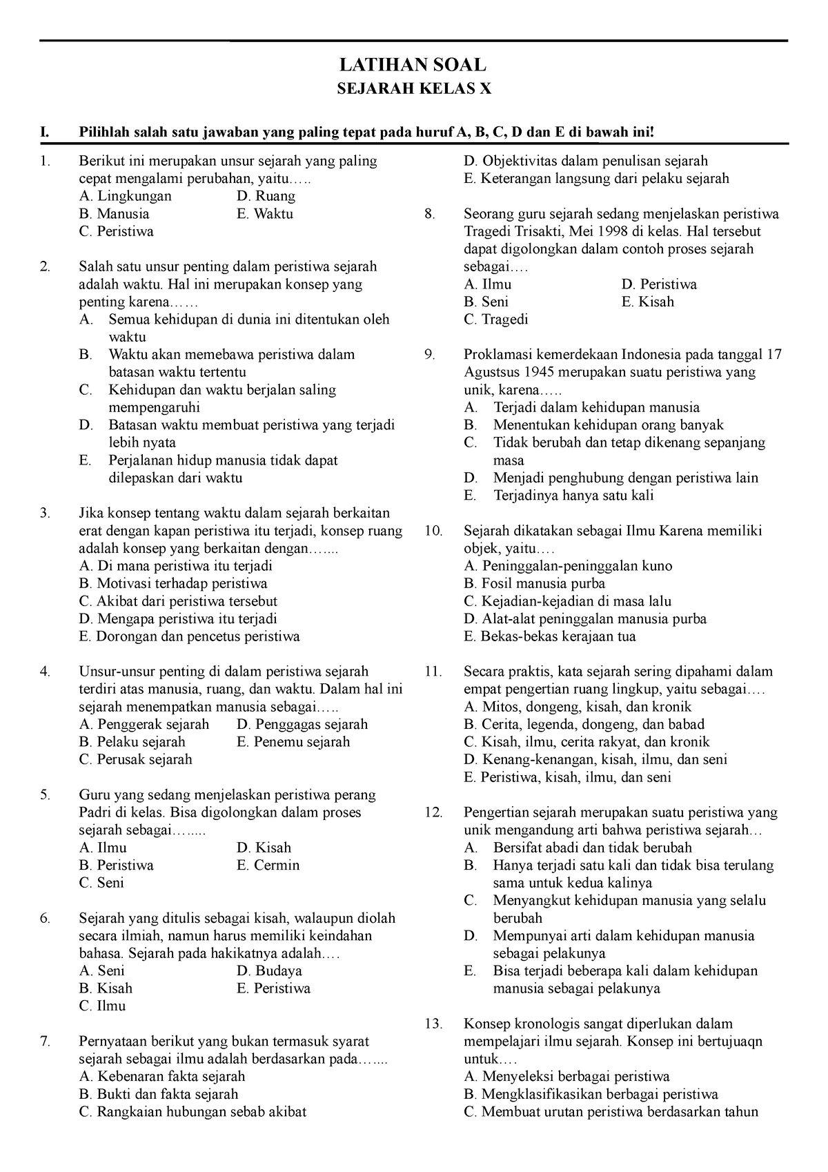 Latihan SOAL Sejarah - LATIHAN SOAL SEJARAH KELAS X I. Pilihlah Salah ...