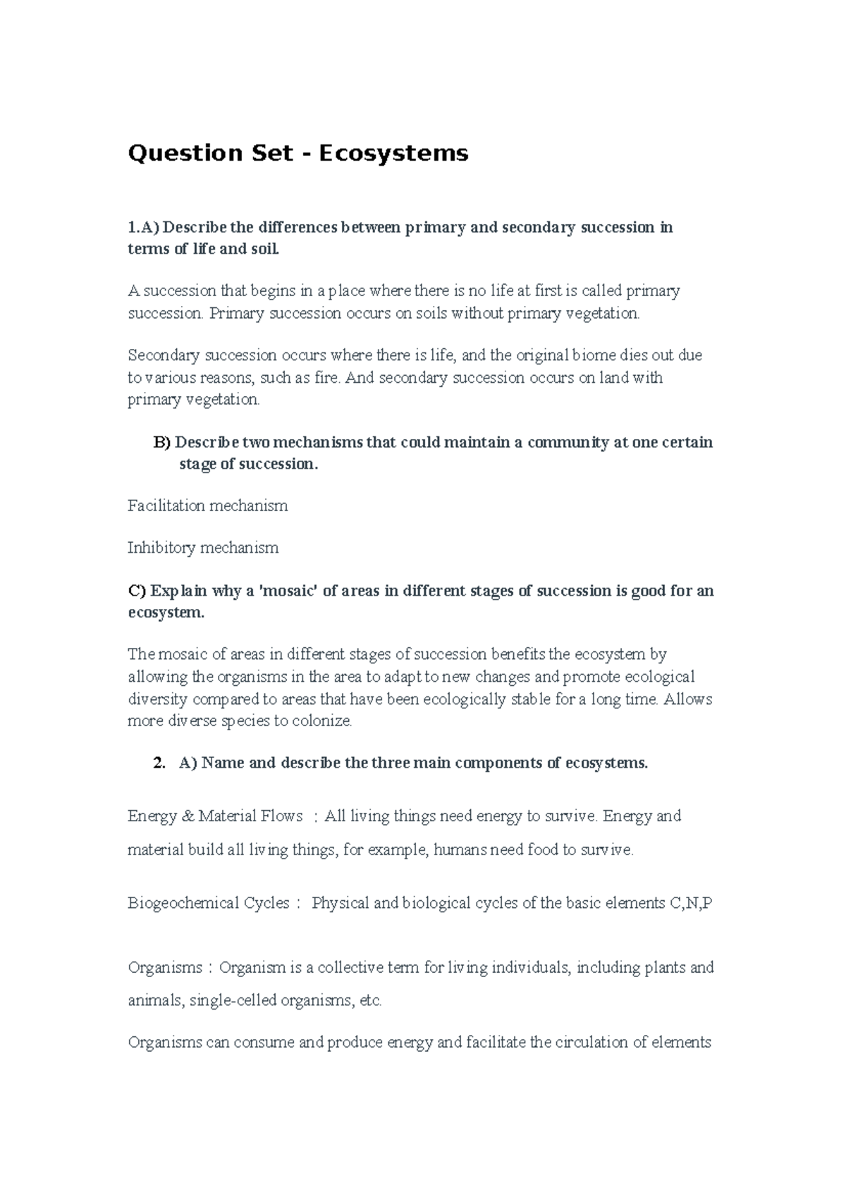Question Set - Ecosystems - A succession that begins in a place where ...