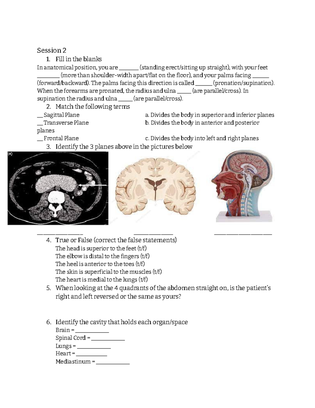 Blank si 2 fall study guide Session 2 1. Fill in the blanks In