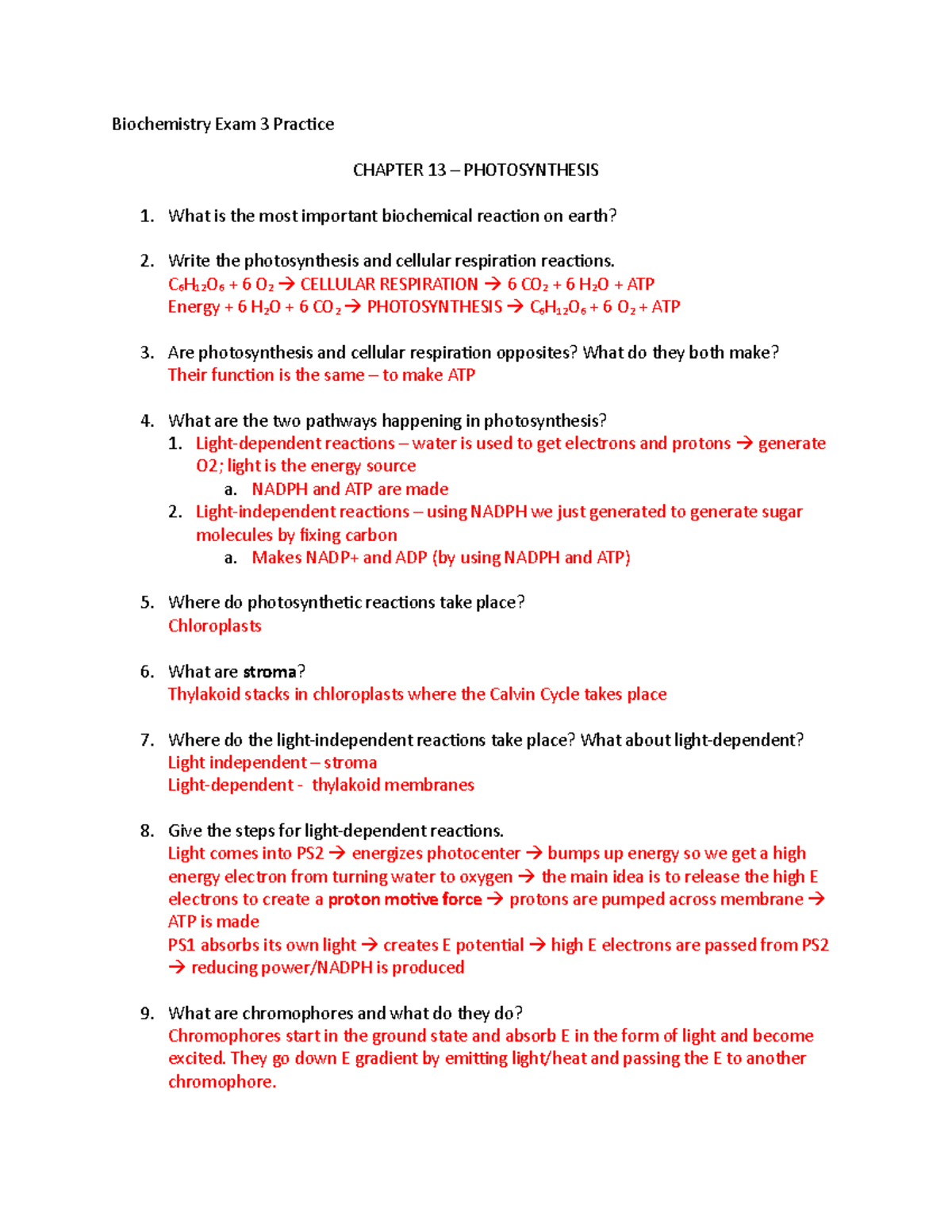 Biochem Chapter 13 - Biochemistry Exam 3 Practice CHAPTER 13 –  PHOTOSYNTHESIS What is the most - Studocu