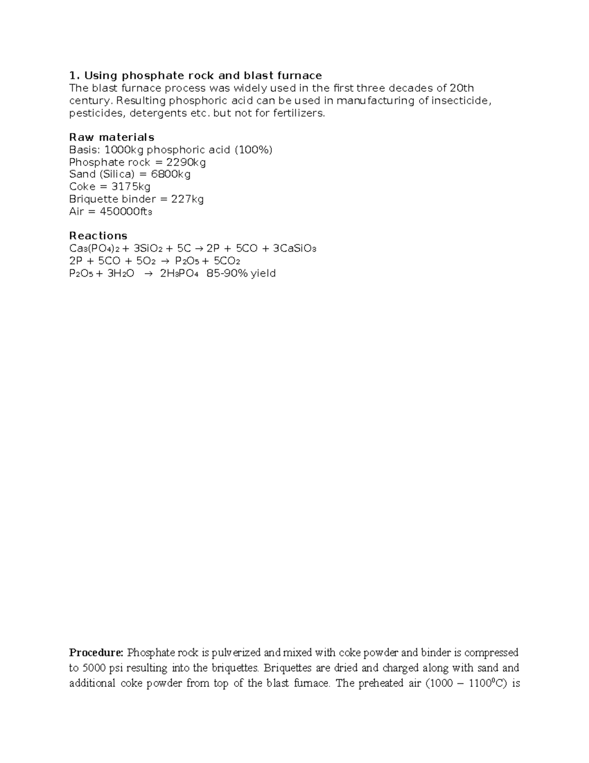 Phosphoric Acid 1. Using phosphate rock and blast furnace The blast