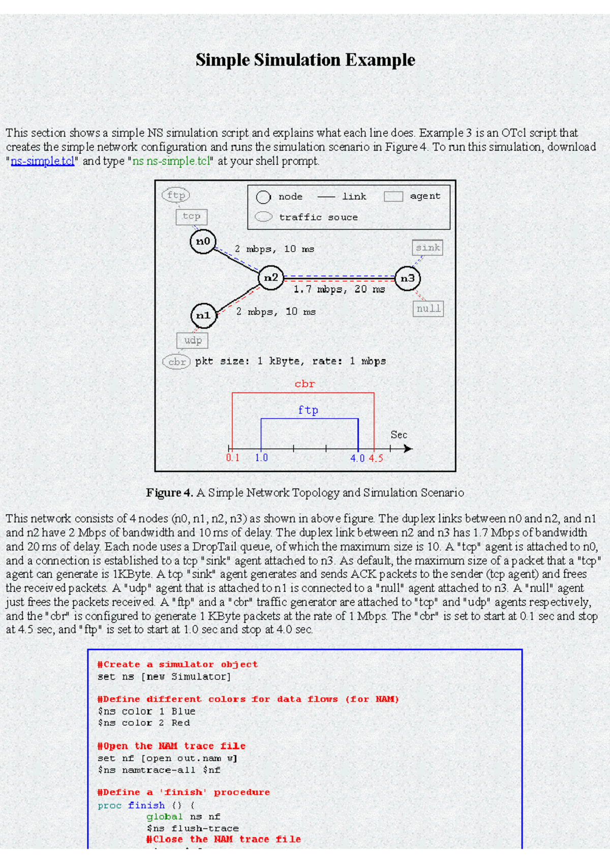 Simple Simulation Example - Example 3 is an OTcl script that creates ...