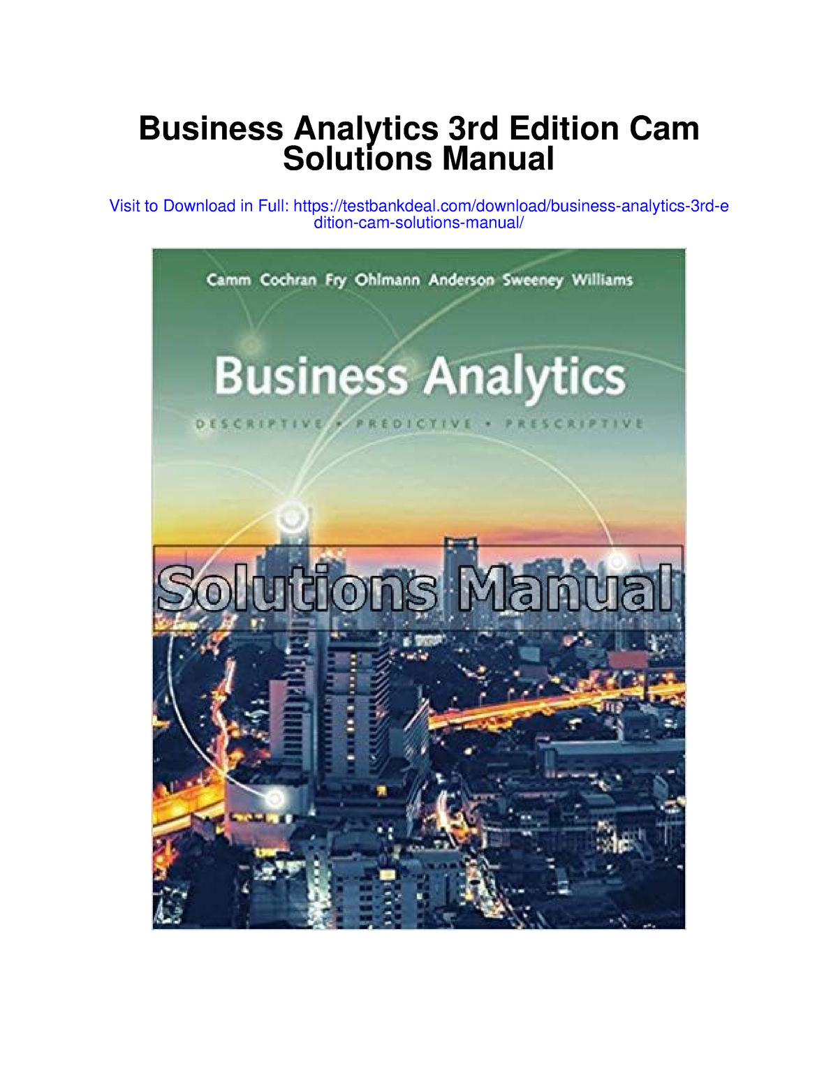 Business Analytics 3rd Edition Cam Solutions Manual - Quantitative B ...