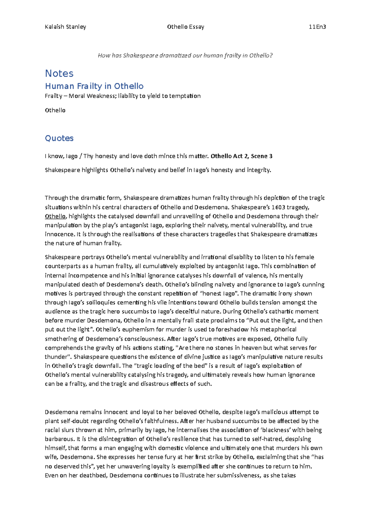 Othello Essay Final - Kalaish Stanley Othello Essay 11En How has ...