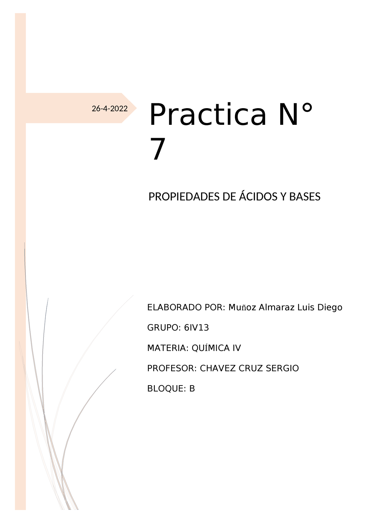 P7. Propiedades DE Ácidos Y Bases (1) - 26-4- Practica N° 7 PROPIEDADES ...