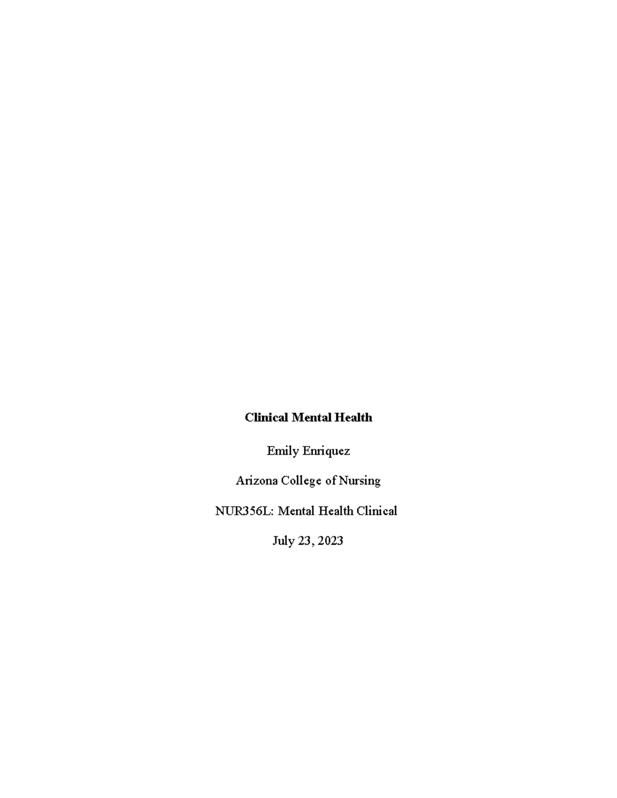Clinical Mental Health Clinical Mental Health Emily Enriquez Arizona
